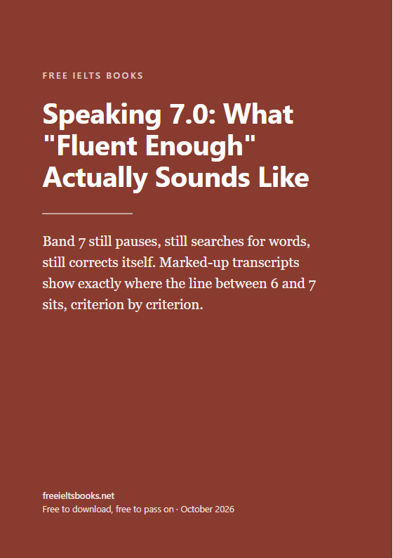 Speaking 7.0: What "Fluent Enough" Actually Sounds Like