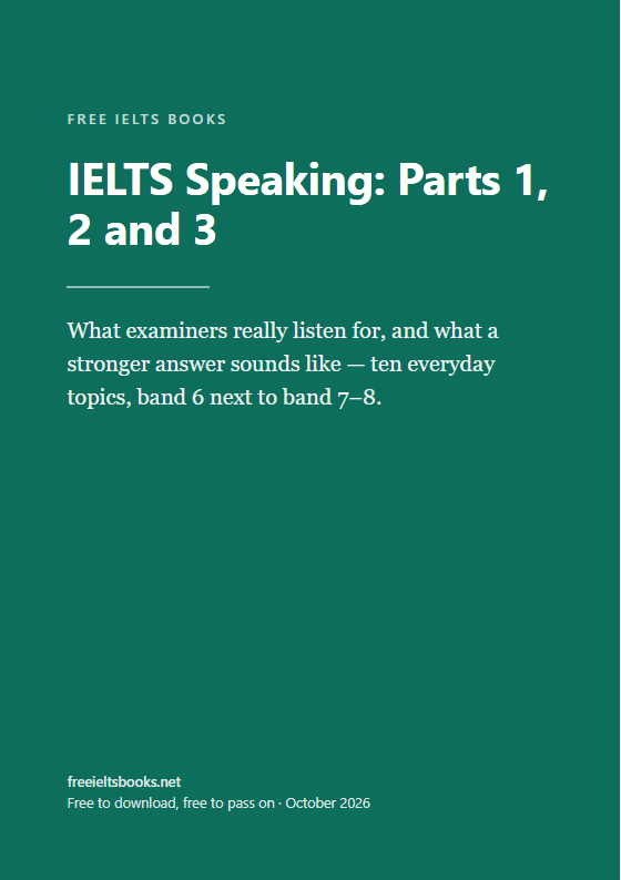 IELTS Speaking: Parts 1, 2 and 3